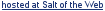 hosted at Salt of the Web